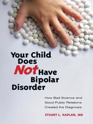 cover image of Your Child Does Not Have Bipolar Disorder